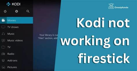 kodi is not working on firestick|More.